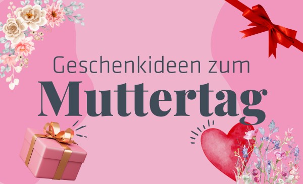 Banner Geschenkideen zum Muttertag