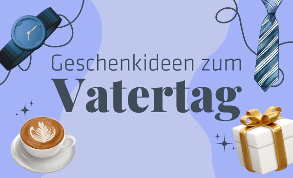 Banner Geschenkideen zum Vatertag