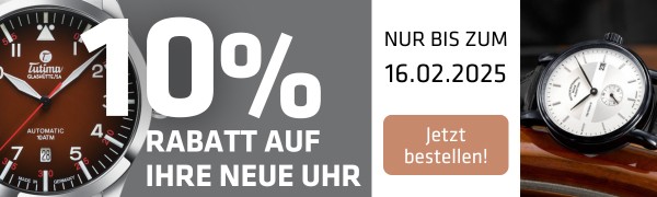 Banner Uhren-Aktion Februar 2025 - 10% Rabatt nur bis zum 16.02.2025